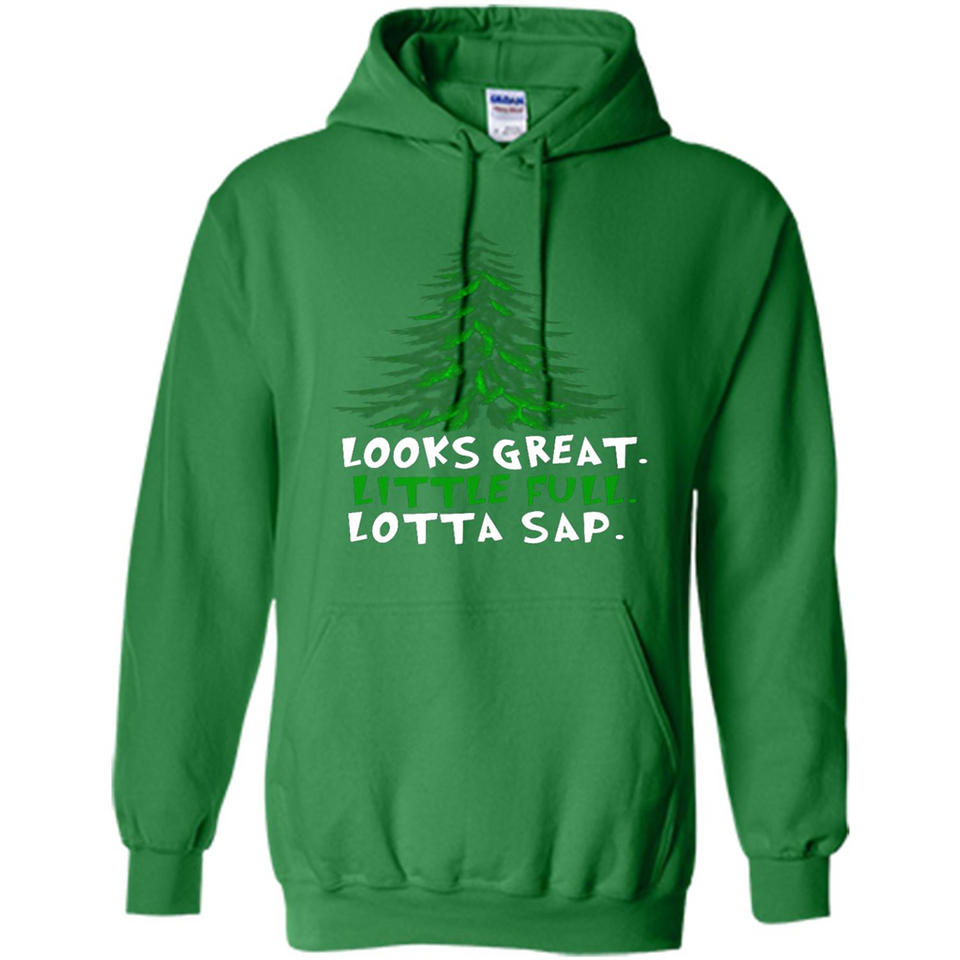Looks Great Little Full Lotta Sap Funny Christmas Mug PINGPONG - Hoodie