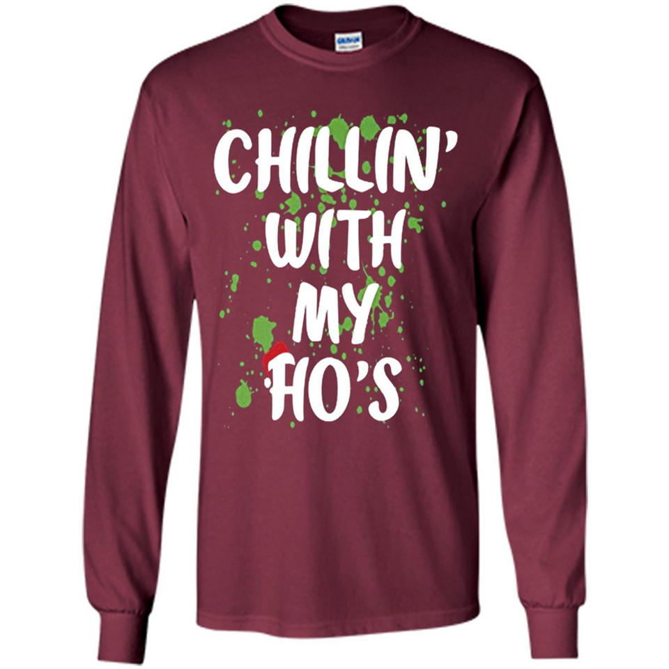 Chillin With My Ho's Funny Christmas - Long Sleeve T-Shirt