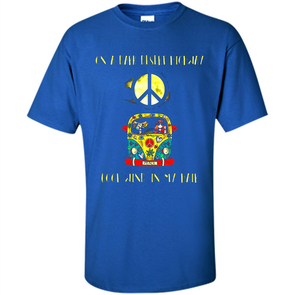 Peace-On A Dark Desert Highway Cool Wind In My Hair Shirt PINGPONG - Shirt