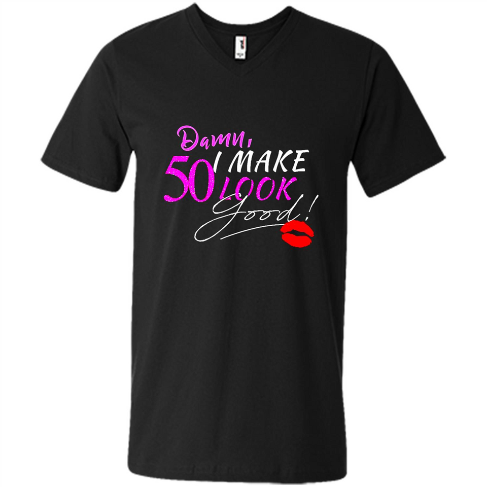 I Make 50 Look Good 50 Years To Perfection - Men's V-Neck