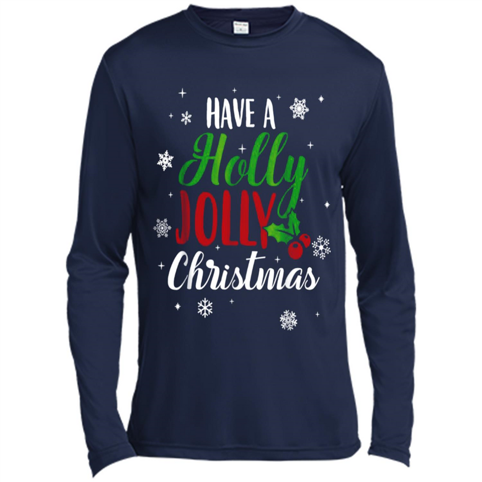 Have A Holly Jolly Christmas T-Shirt Cute Mistletoe - Canvas Long Sleeve T-Shirt