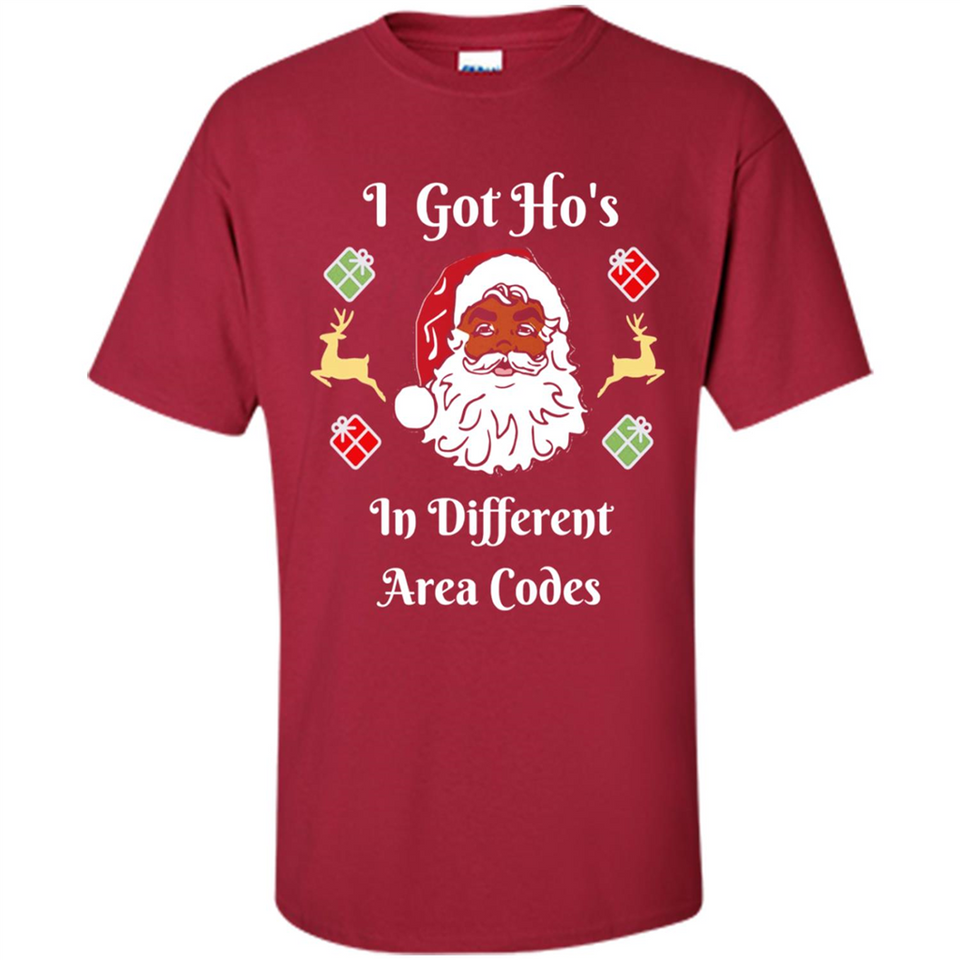 I Got Ho's Santa Christmas - Shirt