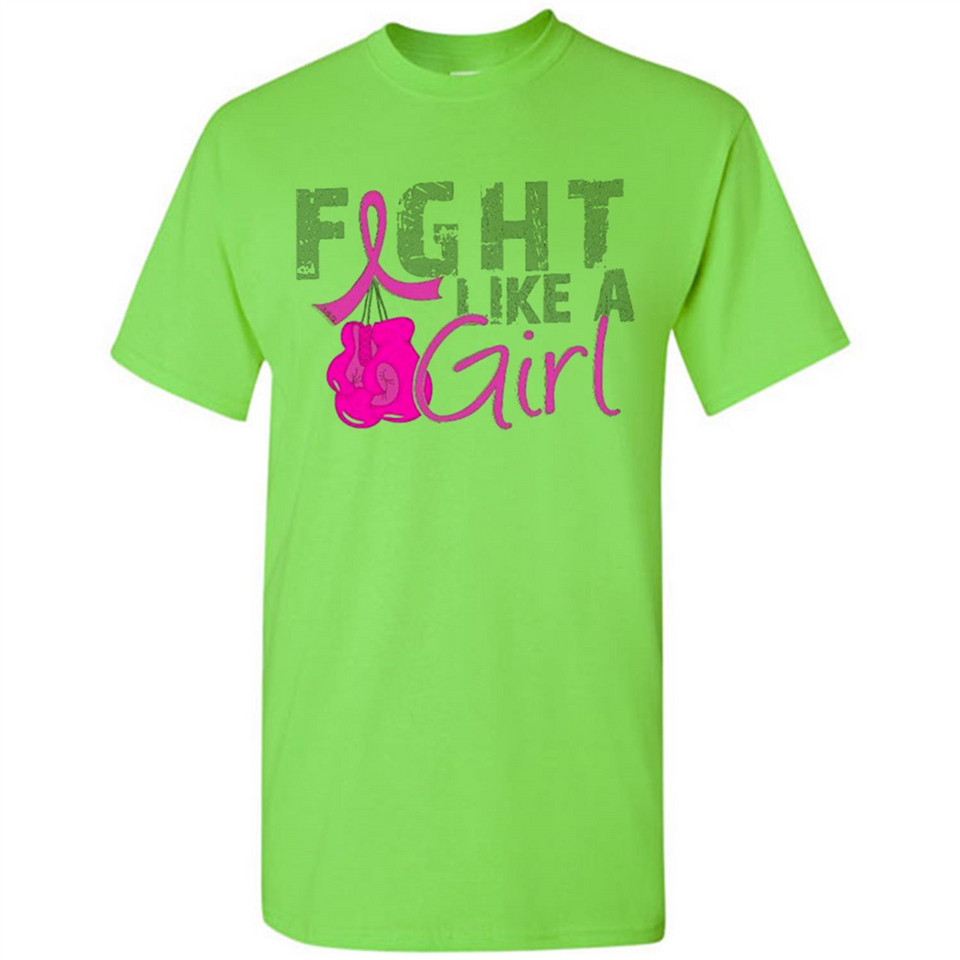 Fight Like A Girl Breast Cancer Awareness - Shirt