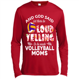 God Said let There Be Loud Yelling So He Made Volleyball Moms - Canvas Long Sleeve T-Shirt