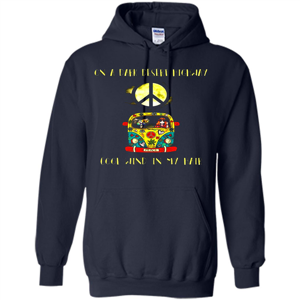 Peace-On A Dark Desert Highway Cool Wind In My Hair Shirt PINGPONG - Hoodie
