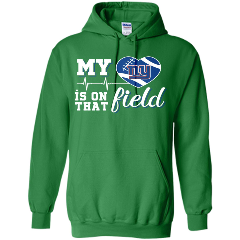 New York Giants Football My Heart is on that Field - Hoodie