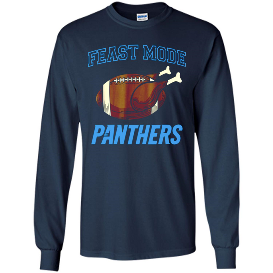 Feast Mode Panthers Shirt - Carolina Turkey Thanksgiving