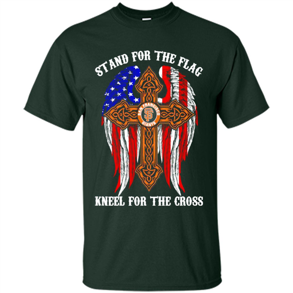 Francisco Giants - stand for the flag kneel for the cross