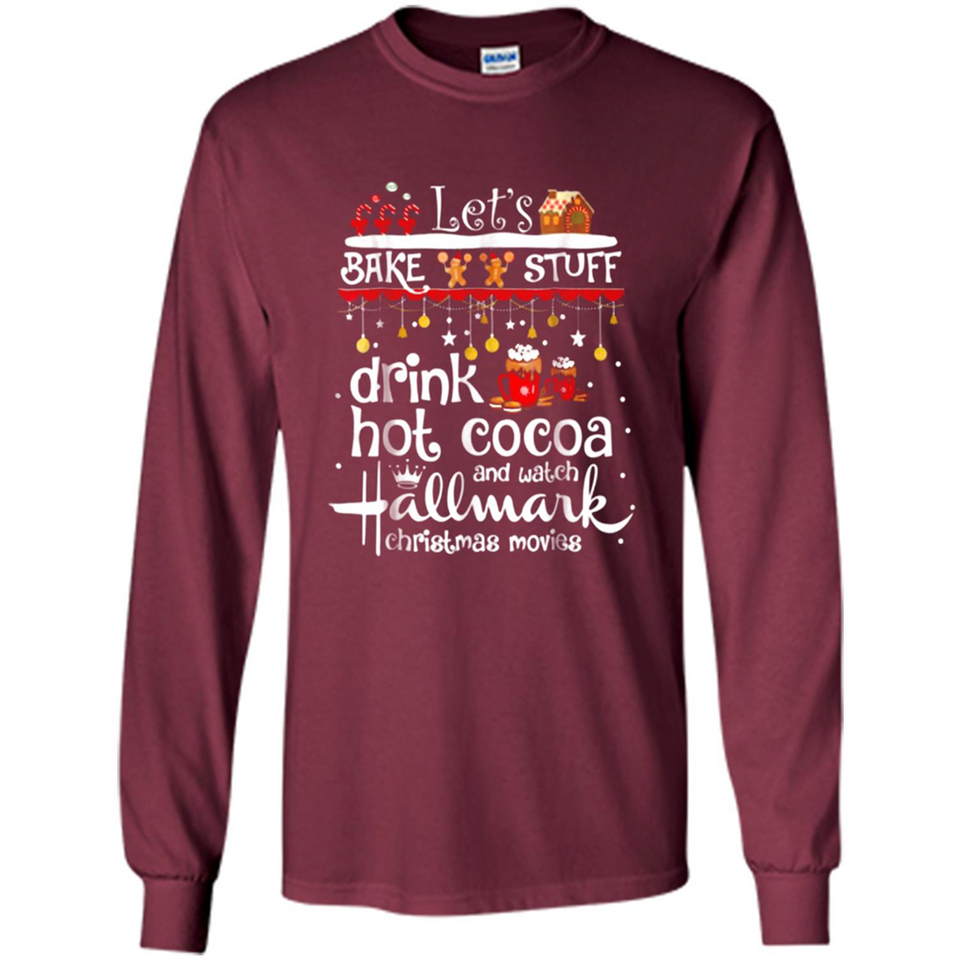 Let’s Bake Stuff Drink Hot Cocoa And Watch Hallmark Christmas Movies PINGPONG