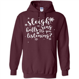 Sleigh Bells Ring Are You Listening Christmas Carol - Hoodie