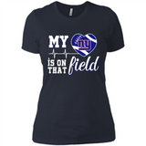 New York Giants Football My Heart is on that Field - Ladies' Boyfriend T-Shirt