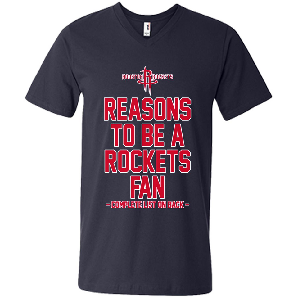 Reasons to be a Houston Rockets Fan Complete List on Back - Men's V-Neck