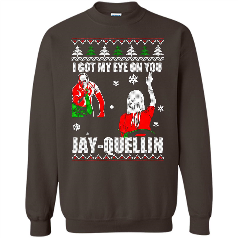 I Got My Eye On You Jay-quellin - Sweatshirt