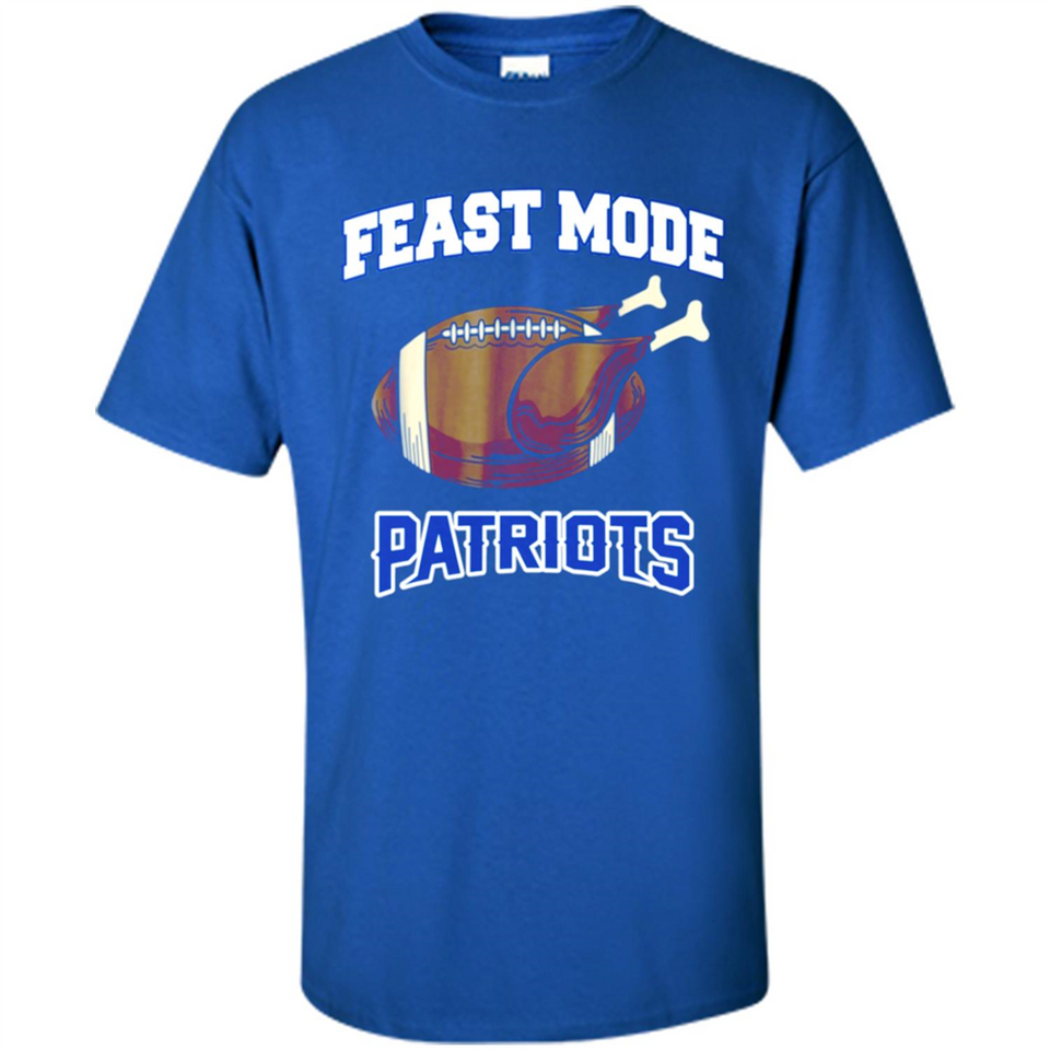 Feast Mode Patriots Shirt - New England Turkey Thanksgiving