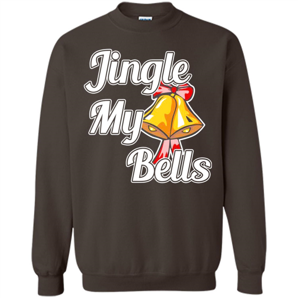 Jingle My Bells - Sweatshirt