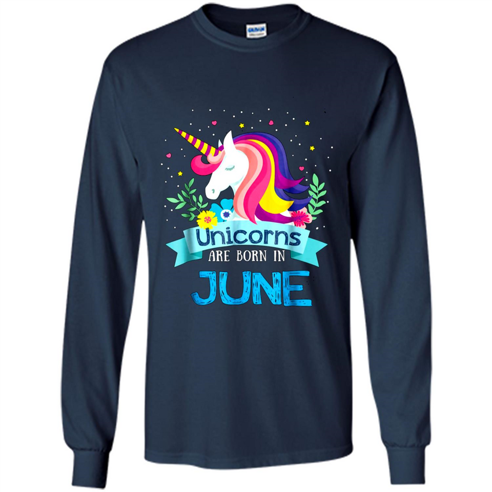 Unicorns are born in June Birthday Rainbow Gift Ladies Custom