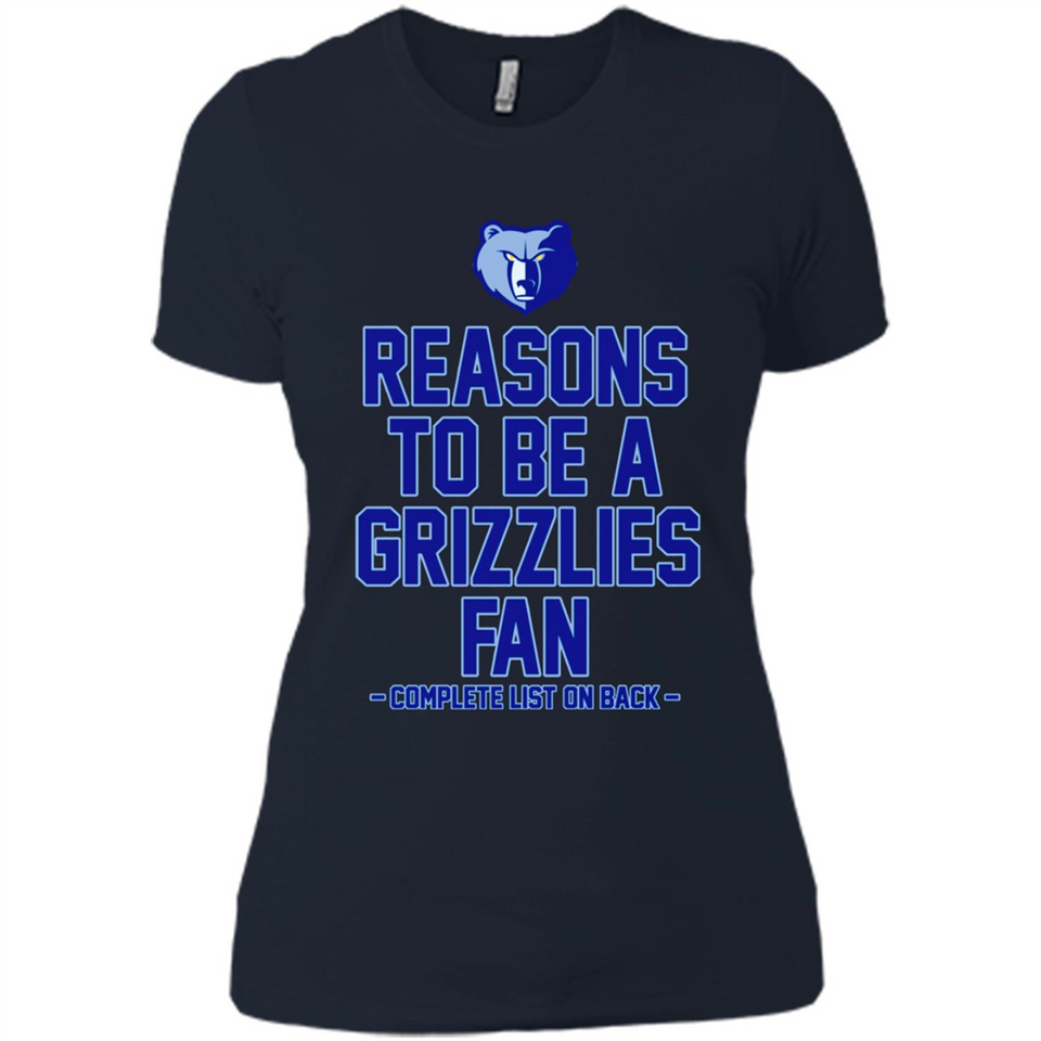 Reasons to be a Memphis Grizzlies Fan Complete List on Back - Ladies' Boyfriend T-Shirt