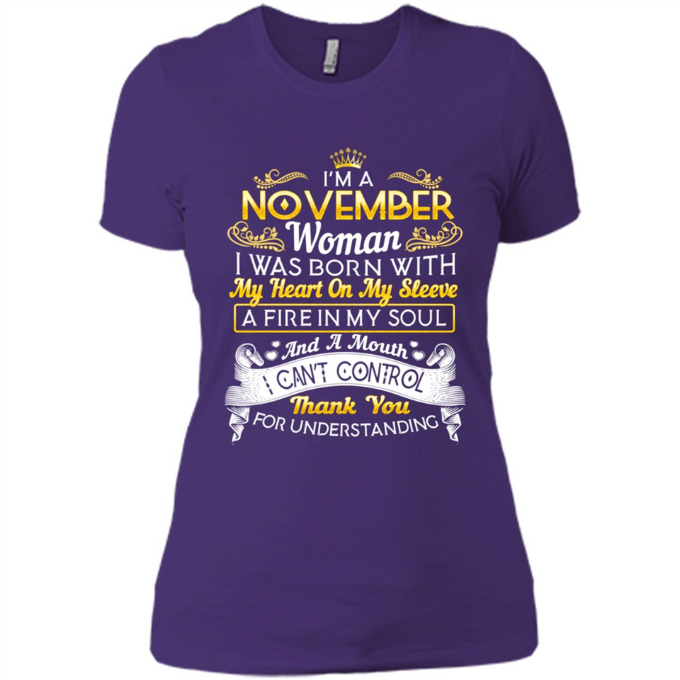 I'm A November Woman-Queen November - Ladies' Boyfriend T-Shirt