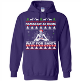 Namastay at home and wait for Santa Christmas - Hoodie