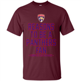 Reasons to be a Florida Panthers Fan Complete List on Back - Shirt