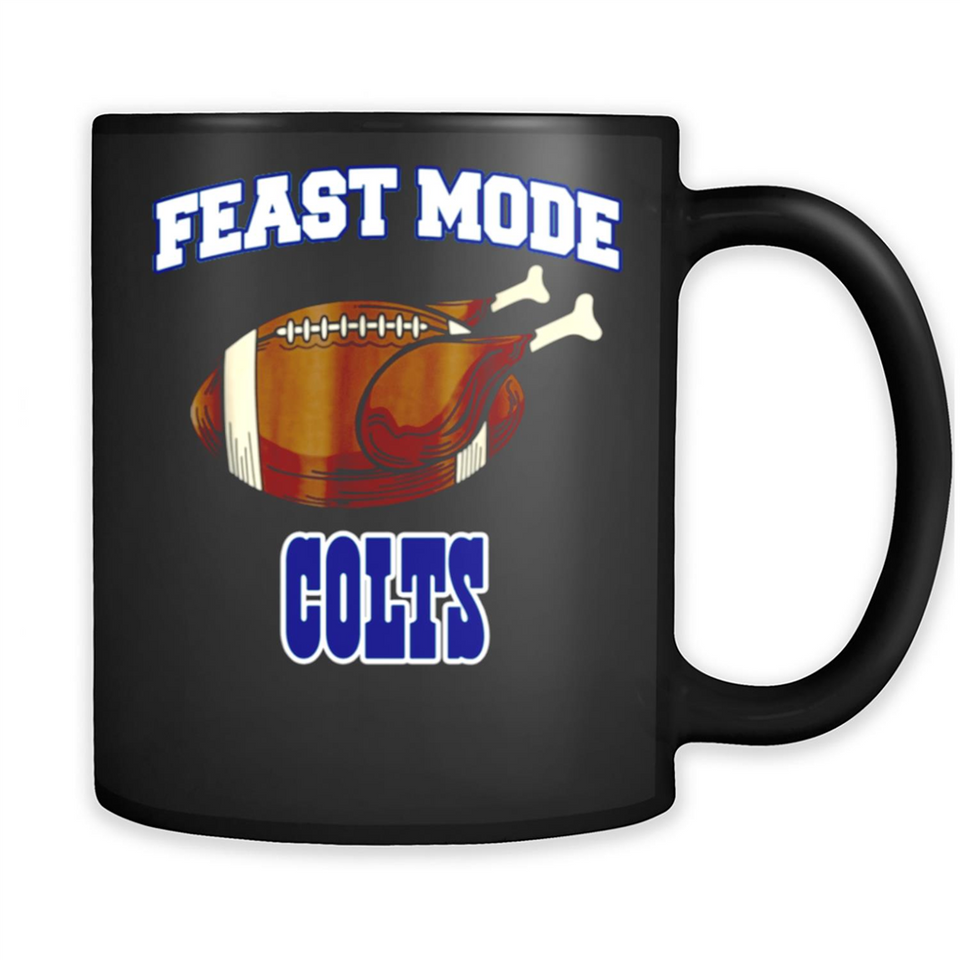 Feast Mode Colts Shirt - Indianapolis Turkey Thanksgiving