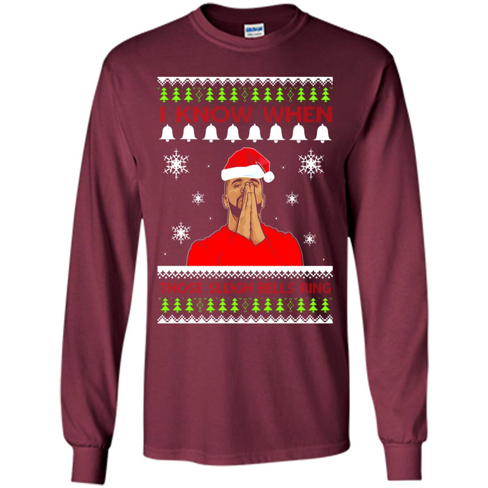 Drake I Know When Those Sleigh Bells Ring Christmas - Long Sleeve T-Shirt