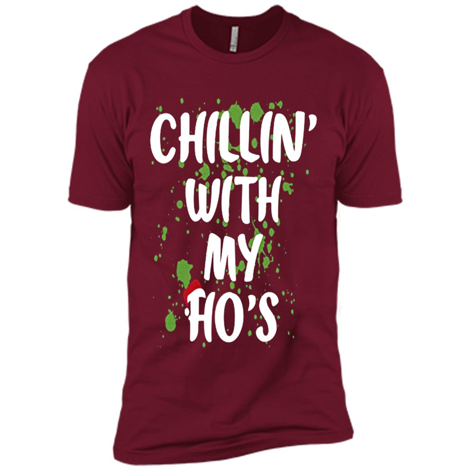 Chillin With My Ho's Funny Christmas - Premium Short Sleeve T-Shirt