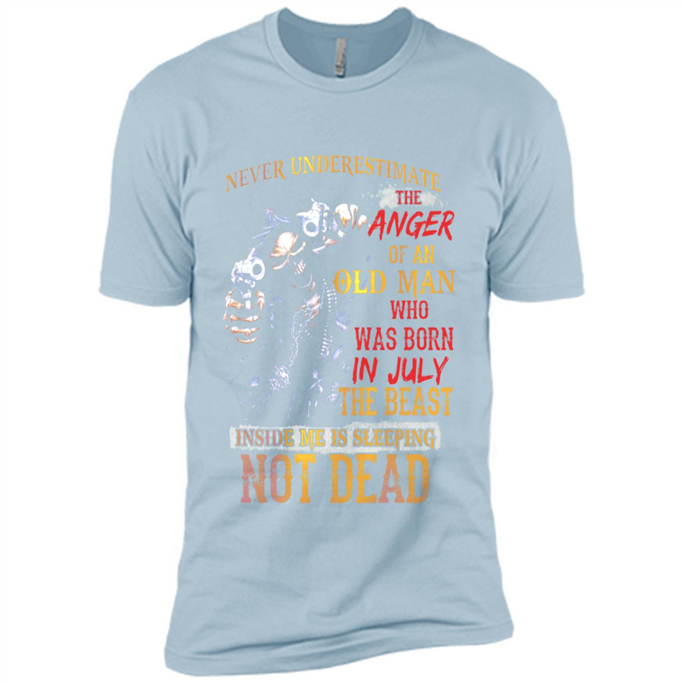 Never Underestimate The Anger Of An Old Man Born In July PINGPONG