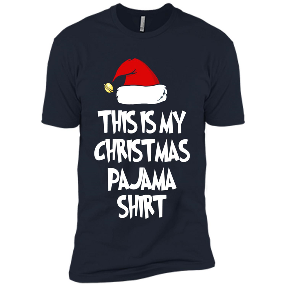 Christmas Pajama Shirt - Funny Christmas