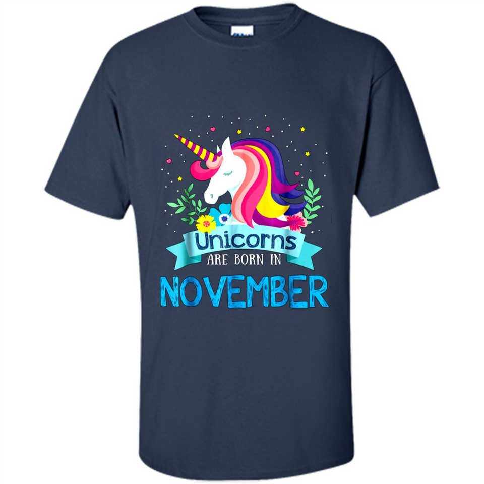 Unicorns are born in November Birthday Rainbow Gift Ladies Custom