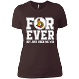 Ottawa Senators Forever For ever not just when we win - Ladies' Boyfriend T-Shirt