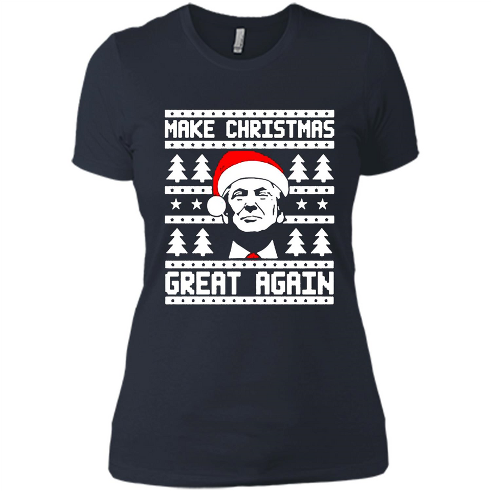 Fabulous Make Christmas Great Again Trump Ugly Christmas - Ladies' Boyfriend T-Shirt