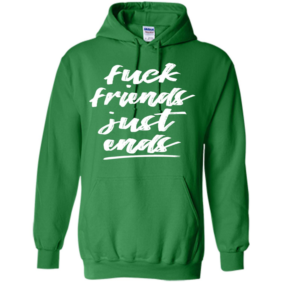 Fuck Friends Just Ends