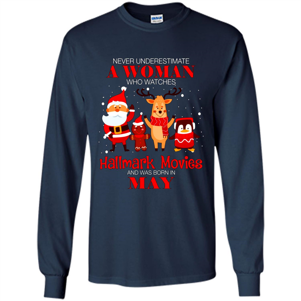 Never Underestimate A May Woman Watches Hallmark Movies Sweatshirt PINGPONG