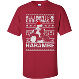 All I Want For Christmas Is Harambe Christmas - Shirt