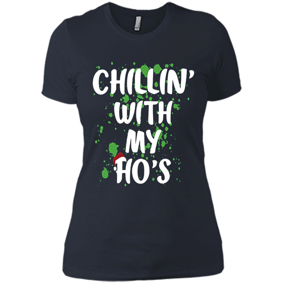 Chillin With My Ho's Funny Christmas - Ladies' Boyfriend T-Shirt