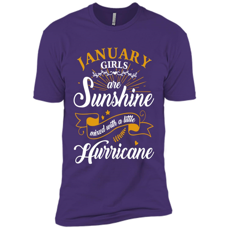 January Girl Are Sunshine Mixed With a Little Hurricane
