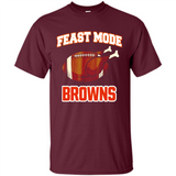 Feast Mode Browns Shirt - Cleveland Turkey Thanksgiving