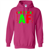 Christmas Ugly Sweater Christmas AF - Hoodie