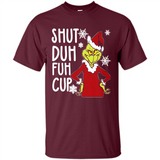 Christmas Grinch Shut Duh Fuh Cup