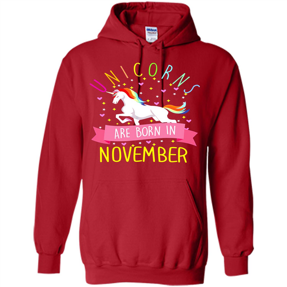 Unicorns Are Born In November T Shirt Hoodie Sweater