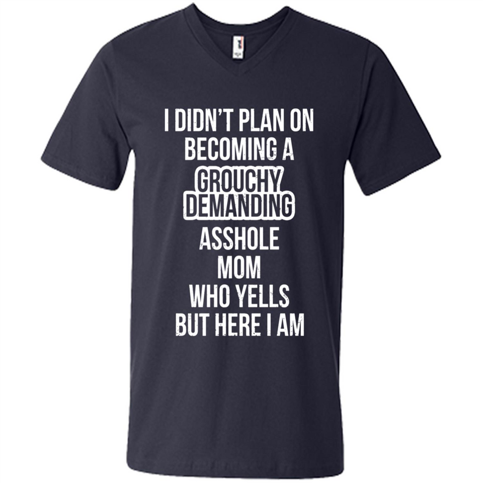 I Didn't Plan on Becoming a Grouchy Demanding