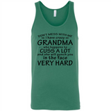 Don't Mess With Me My Grandma Is Crazy And She Will Punch You - Canvas Unisex Tank