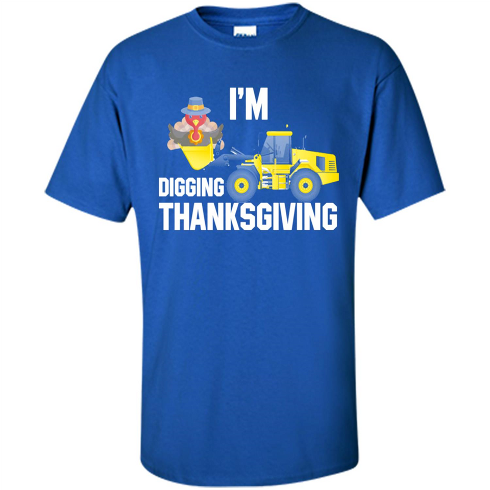 I'm Digging Thanksgiving Cute Turkey Tractor