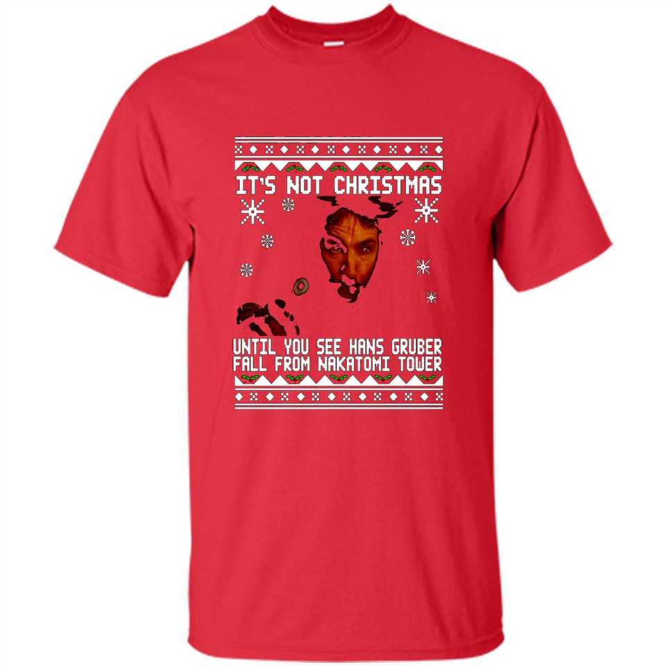 It's Not Christmas Until You See Hans Gruber Fall Ugly Christmas PINGPONG