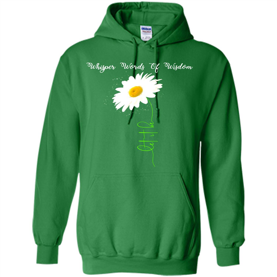 Whisper Funny Let It Daisy Flower Words Of Be