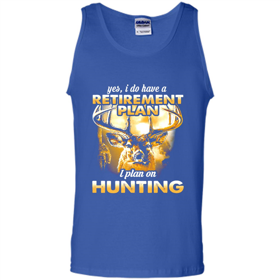 Yes I Do Have A Retirement Plan I Plan On Hunting Christmas PINGPONG