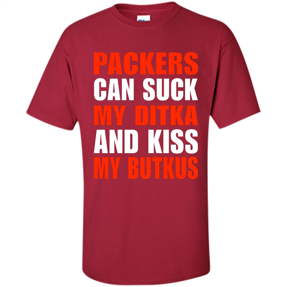 Packers can suck my Ditka and kiss my Butkus PINGPONG - Shirt