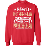 I'm A Proud Mother In Law Of A Freaking Awesome Daughter - Sweatshirt