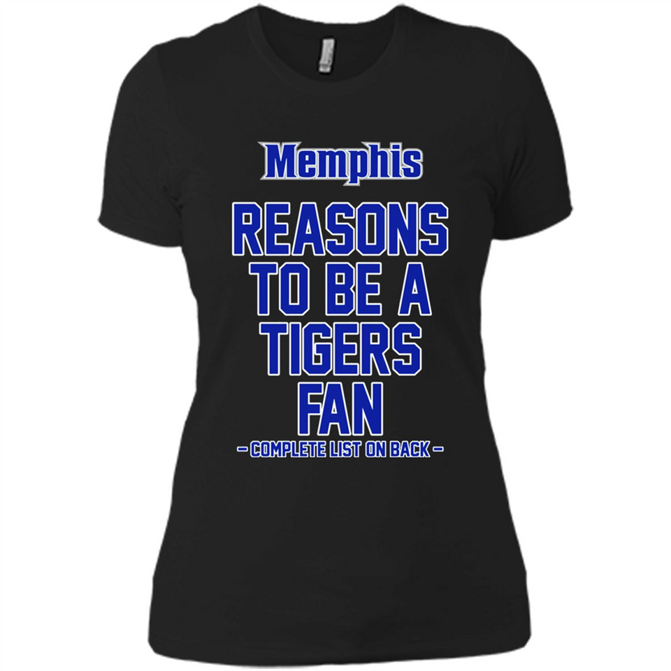 Reasons to be a Memphis Tigers Fan Complete List on Back - Ladies' Boyfriend T-Shirt